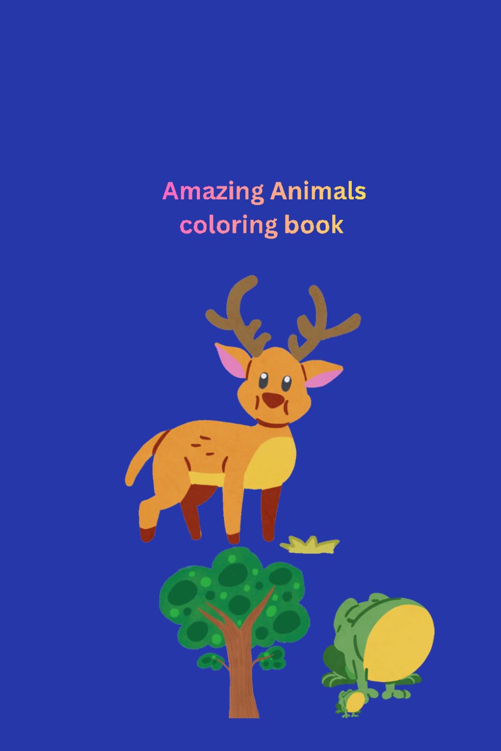 Amazing Animals Coloring Book for Kids: 30 Cute Animal: Perfect Gift for Toddlers, Preschool & Kindergarten — Wild Animals Coloring Pages for Stre