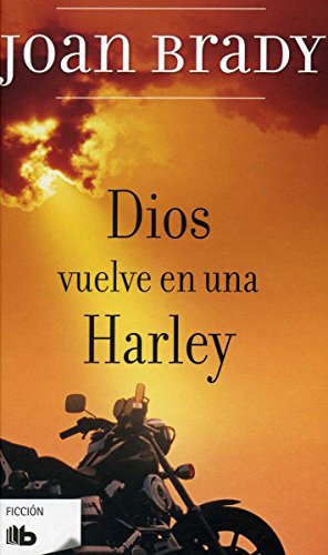 DIOS VUELVE EN UNA HARLEY [Spanish] 6074804966 Book Cover