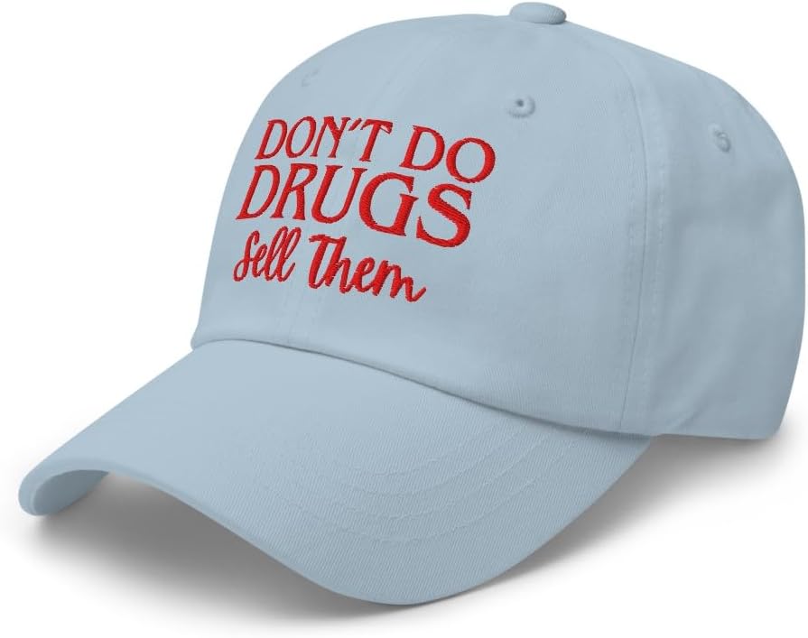 NX Dont Do Drugs Sell Them Embroidered Dad Hat Curved Bill Low Crown Relaxed Fit Adjustable Cap Men and Women