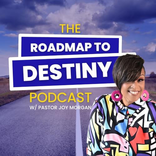 『The Roadmap to Destiny Podcast』のカバーアート