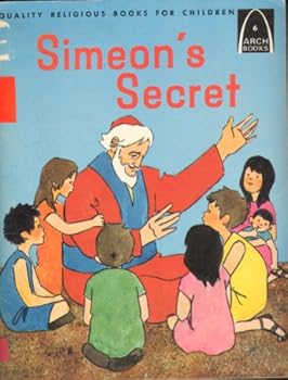 Paperback Simeon's Secret (Arch Books) Book