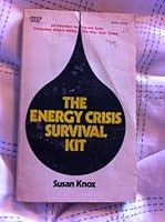 The energy crisis survival kit B0006WAQWY Book Cover