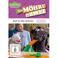 Sesamstrasse pr&auml;sentiert: Eine M&ouml;hre f&uuml;r Zwei - Auf in die Schule und andere Geschichten