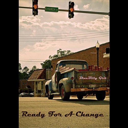 Play Ready For A Change by BlueBilly Grit on Amazon Music