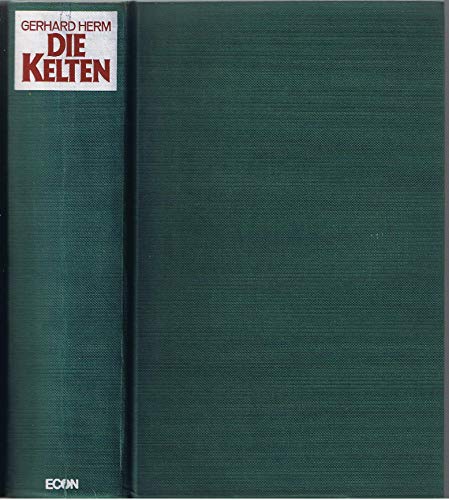Die Kelten: Das Volk, das aus d. Dunkel kam (Ge... [German] 3430144531 Book Cover