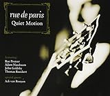 Quiet Motion by Rue De Paris Quiet Motion by Rue De Paris