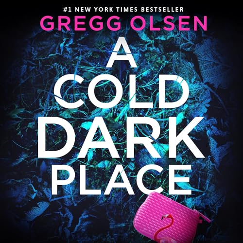 A Cold Dark Place by Gregg Olsen episode artwork