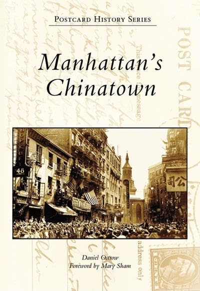 Manhattan's Chinatown (Postcard History: New York)