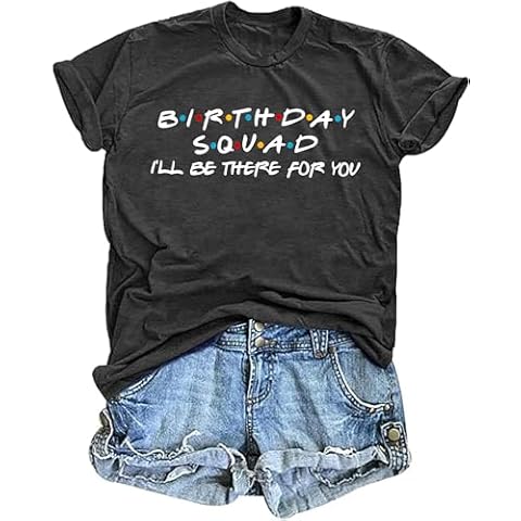 Fifty Birthday Shirts for Women Birthday Squad T-Shirt I'll Be There for You Shirt Birthday Party Tops Cover