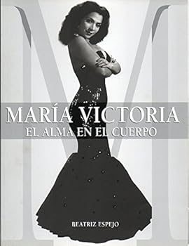 Paperback Maria Victoria: El Alma En El Cuerpo [Spanish] Book