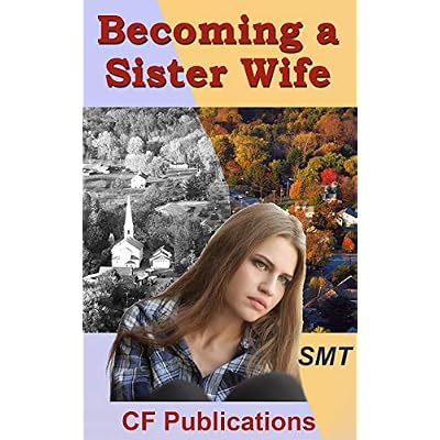 Becoming a Sister Wife