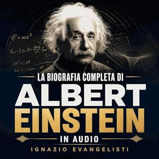La biografia completa di Albert Einstein in audio copertina