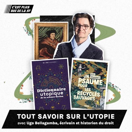 Tout sur savoir sur l'Utopie - Ugo Bellagamba #276
