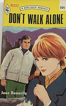 Paperback Don't Walk Alone (Harelquin Romance, 1332) Book