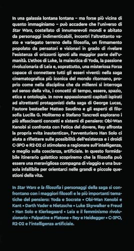 Star Wars E La Filosofia. I Grandi Concetti Del Pensiero Spiegati Con Darth Vader, Yoda, La Principessa Leia E Gli Altri - 3