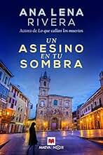 Un asesino en tu sombra: Vuelve Gracia San Sebastián, la investigadora más original de Asturias (MAEVA noir)