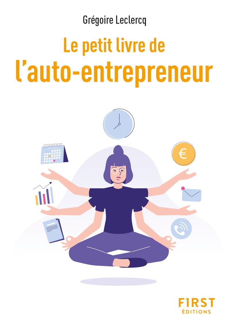 Le Petit livre de l'auto-​entrepreneur, 2e éd.