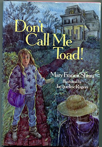 Don't call me Toad! 0396089712 Book Cover