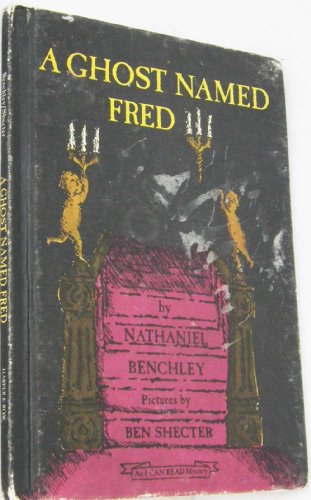 Weekly Reader Books presents A ghost named Fred
