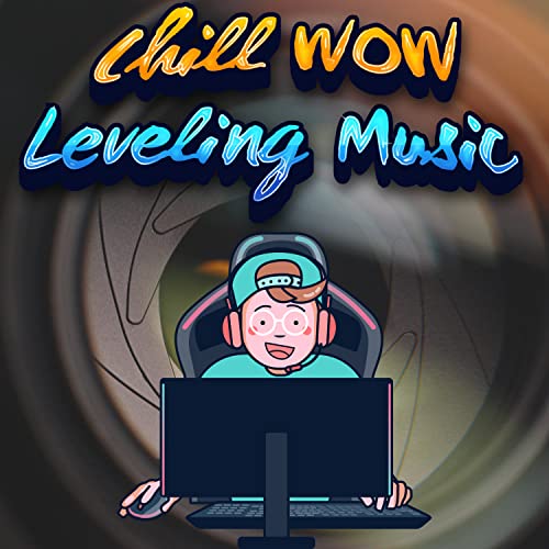Play Lofi Chillhop Leveling Music For WOW Gaming by Chill WOW Leveling