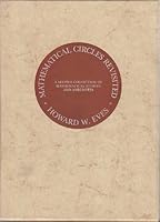 Mathematical Circles Revisited: A Second Collection of Mathematical Stories and Anecdotes (Eves Series in Mathematics) 087150121X Book Cover