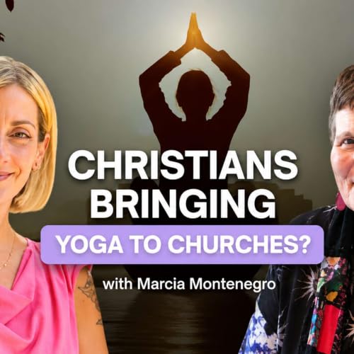 Yoga and Christianity: Why They Don't Mix