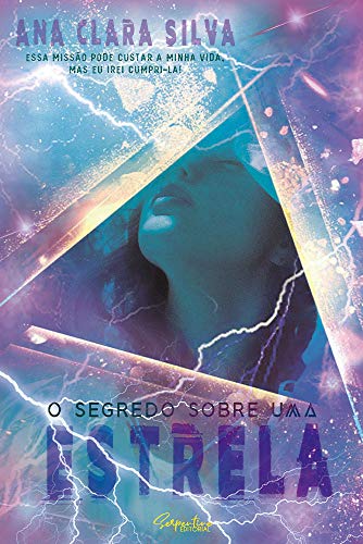 O SEGREDO SOBRE UMA ESTRELA
