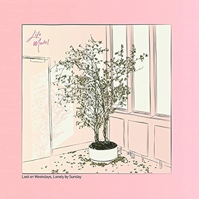 Lost On Weekdays / Lonely By Sunday