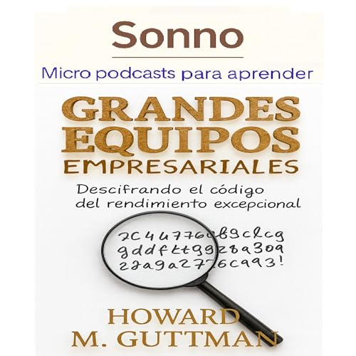 C&oacute;mo Construir Equipos Empresariales de Alto Rendimiento