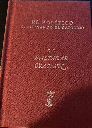POLITICO DON FERNANDO EL CATOLICO,EL (INSTITUCION FERNANDO EL CATOLICO)