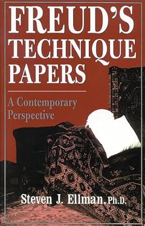 Freud's Technique Papers: A Contemporary Perspective , Freud's Technique Papers: A Contemporary Perspective , book cover