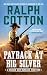 Payback at Big Silver (Ralph Cotton Western Series)