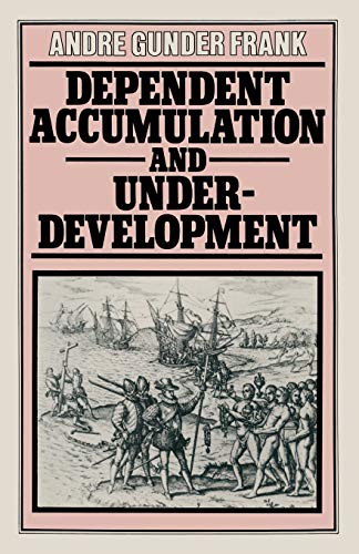 Dependent Accumulation and Underdevelopment view 2