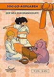  500 Go-Aufgaben: Der Weg zum Orangegurt! 19. - 15.Kyu