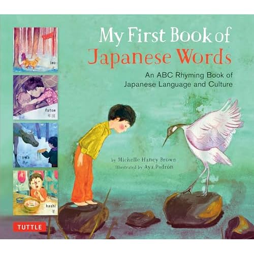 My First Book of Japanese Words: An ABC Rhyming Book of Japanese