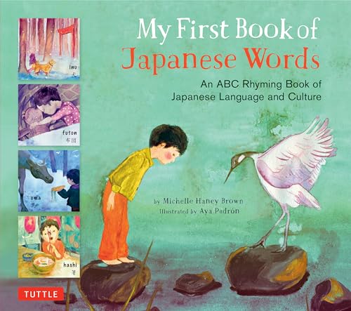Image of My First Book of Japanese Words: An ABC Rhyming Book of Japanese Language and Culture (My First Words)