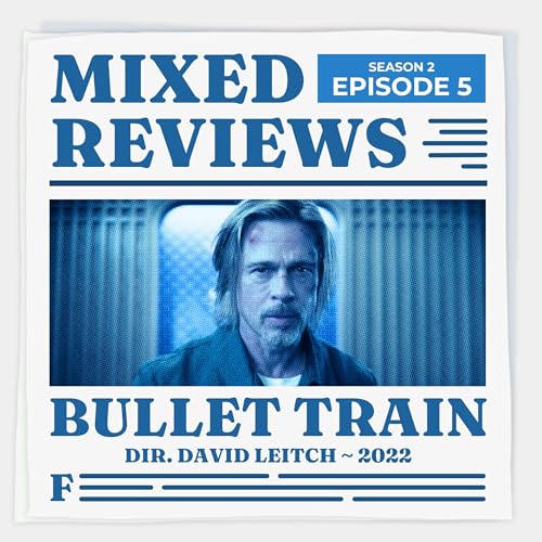 Bullet Train - David Leitch (2022)