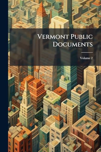 Vermont Public Documents; Volume 2