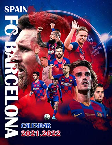 Spain FC Barcelona: SPORT Calendar â€“ 2021.2022 â€“ 18 months â€“ 8.5 x 11 inch High Quality â€“ Resolution Images