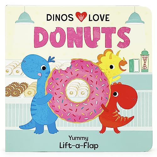 Image of Dinos Love Donuts - A Foodie Lift-a-Flap Board Book for Babies and Toddlers to Introduce Trying New Foods; A Fun Dinosaur Adventure