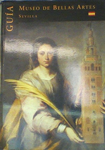 Guía Museo de Bellas Artes, Sevilla