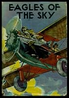 EAGLES OF THE SKY - or, With Jack Ralston Along the Air Lanes - Sky Detective Series B003XM6FBK Book Cover