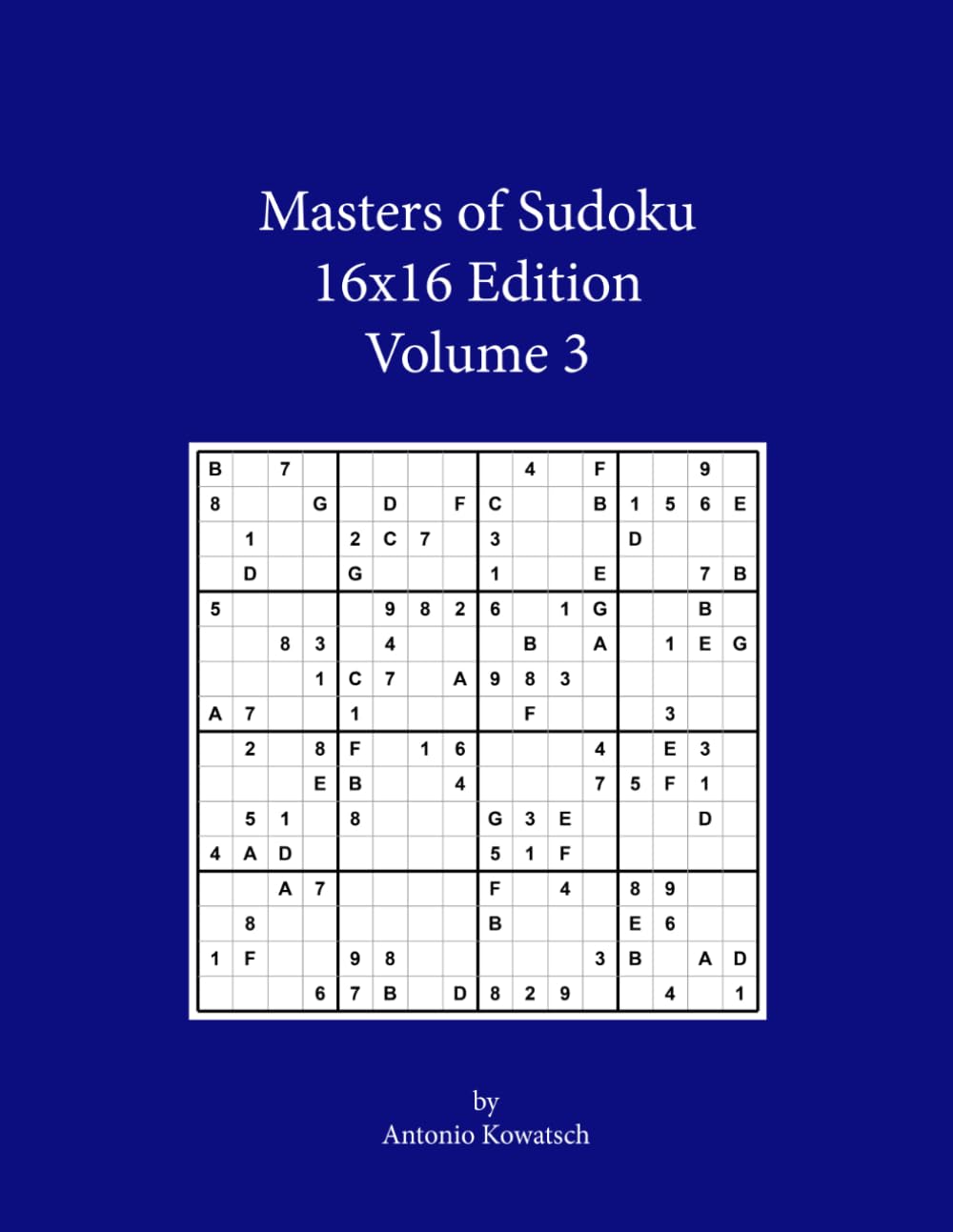 Masters of Sudoku 16x16 Edition Volume 3