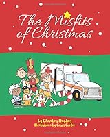 The Misfits of Christmas 0969427921 Book Cover