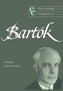 The Cambridge Companion to Bartók: Cambridge Companions to Music  