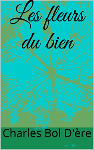 Les fleurs du bien Livre PDF Gratuit