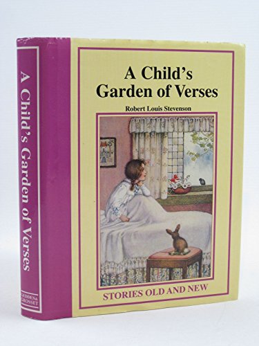 A Child's Garden of Verses (Stories Old and New)