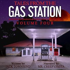 Couverture de Tales from the Gas Station, Volume Four