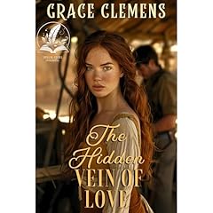 The Hidden Vein of Love Audiolibro Por Grace Clemens arte de portada