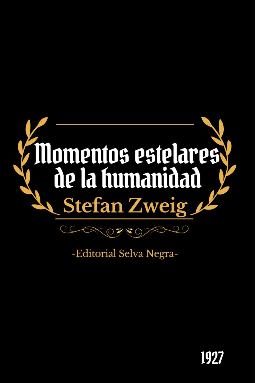 Momentos estelares de la humanidad